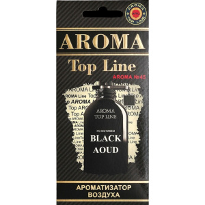 AROMA Top Line Ароматизатор №45 Montale BLACK AOUD 2408